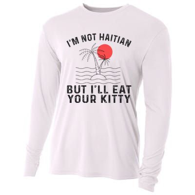 IM Not Haitian But ILl Eat Your Kitty Retro Coconut Tree Cooling Performance Long Sleeve Crew