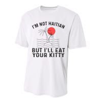 IM Not Haitian But ILl Eat Your Kitty Retro Coconut Tree Performance Sprint T-Shirt