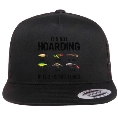 ItS Not Hoarding If ItS Fishing Lures Funny Fishing Flatbill Hat