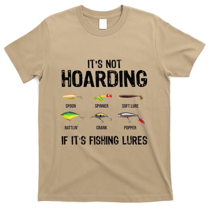 ItS Not Hoarding If ItS Fishing Lures Funny Fishing T-Shirt