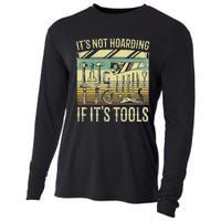 It's Not Hoarding If It's Tools Funny Woodworker Collector Cooling Performance Long Sleeve Crew