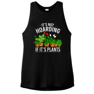 ItS Not Hoarding If Its Plants Ladies PosiCharge Tri-Blend Wicking Tank