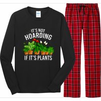 ItS Not Hoarding If Its Plants Long Sleeve Pajama Set