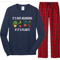 ItS Not Hoarding If Its Plants Long Sleeve Pajama Set