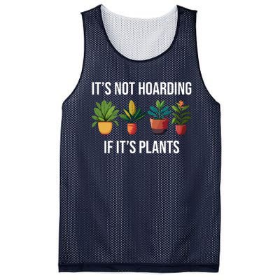 ItS Not Hoarding If Its Plants Mesh Reversible Basketball Jersey Tank