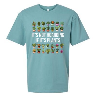 ItS Not Hoarding If Its Plants Sueded Cloud Jersey T-Shirt