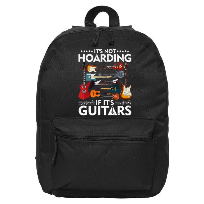 It’s Not Hoarding If It’s Guitars Musicians 16 in Basic Backpack