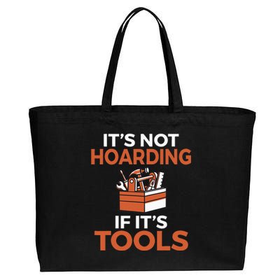 Its not hoarding if its Tools Handyman Woodwork Craftsman Cotton Canvas Jumbo Tote