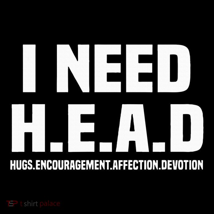 I Need H.E.A.D Hugs. Encouragement. Affection. Devotion Daily Commute Backpack