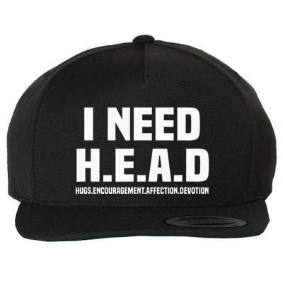 I Need H.E.A.D Hugs. Encouragement. Affection. Devotion Wool Snapback Cap