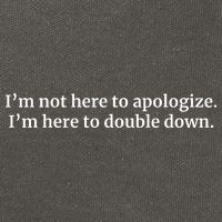 I’M Not Here To Apologize I’M Here To Double Down Cotton Canvas Backpack