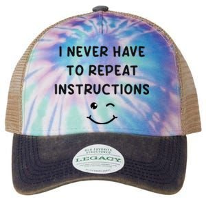 I Never Have To Repeat Instructions Teacher White Lie Party Legacy Tie Dye Trucker Hat