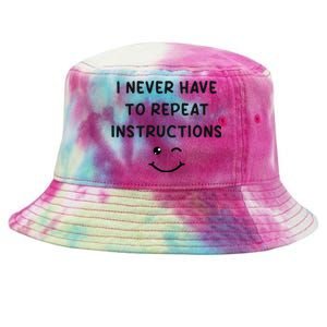 I Never Have To Repeat Instructions Teacher White Lie Party Tie-Dyed Bucket Hat