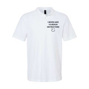 I Never Have To Repeat Instructions Teacher White Lie Party Softstyle Adult Sport Polo