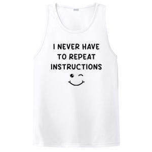 I Never Have To Repeat Instructions Teacher White Lie Party PosiCharge Competitor Tank