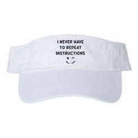 I Never Have To Repeat Instructions Teacher White Lie Party Valucap Bio-Washed Visor