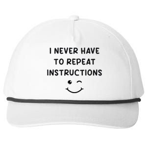 I Never Have To Repeat Instructions Teacher White Lie Party Snapback Five-Panel Rope Hat