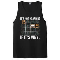 Its Not Hoarding If Its Vinyl Funny Vinyl Records Lover PosiCharge Competitor Tank