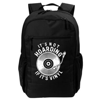 Its Not Hoarding If Its Vinyl Record Lover Collector Backpack
