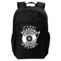 Its Not Hoarding If Its Vinyl Record Lover Collector Backpack