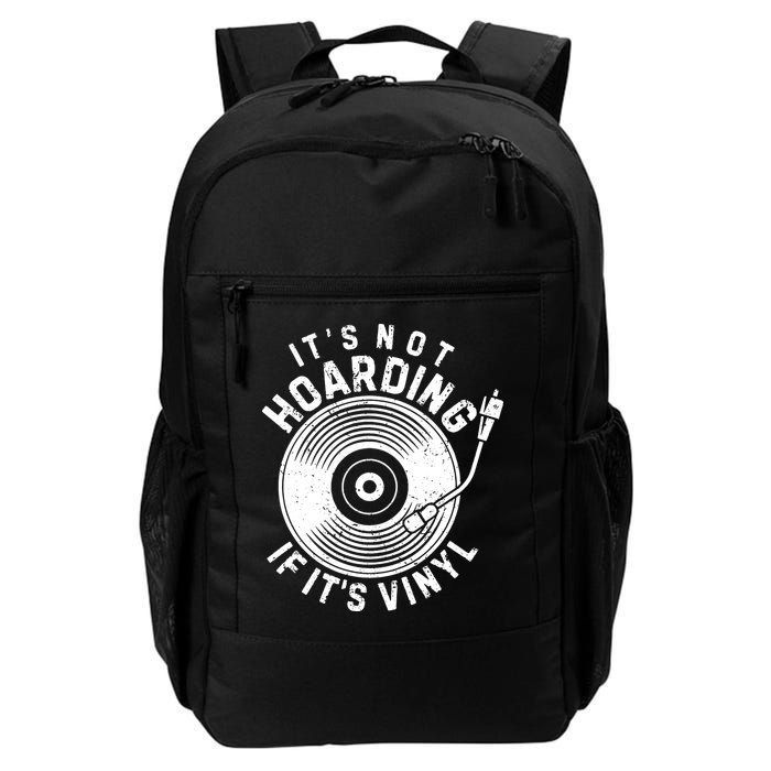 Its Not Hoarding If Its Vinyl Record Lover Collector Backpack