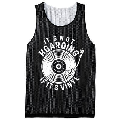 Its Not Hoarding If Its Vinyl Record Lover Collector Mesh Reversible Basketball Jersey Tank