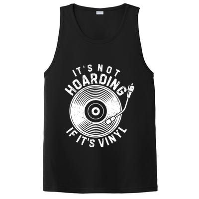 Its Not Hoarding If Its Vinyl Record Lover Collector PosiCharge Competitor Tank