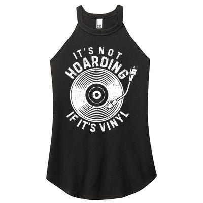 Its Not Hoarding If Its Vinyl Record Lover Collector Women's Perfect Tri Rocker Tank