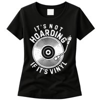 Its Not Hoarding If Its Vinyl Record Lover Collector Womens T-Shirt