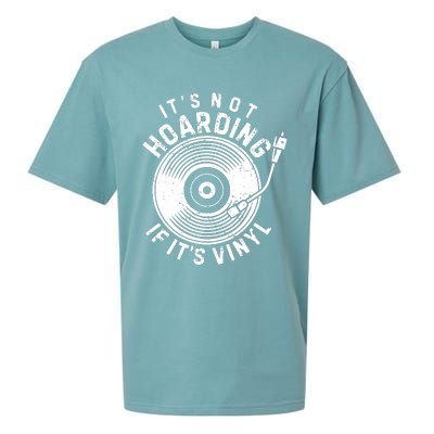 Its Not Hoarding If Its Vinyl Record Lover Collector Sueded Cloud Jersey T-Shirt