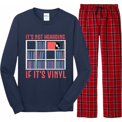 Its Not Hoarding If Its Vinyl Vinyl Records Lover Long Sleeve Pajama Set