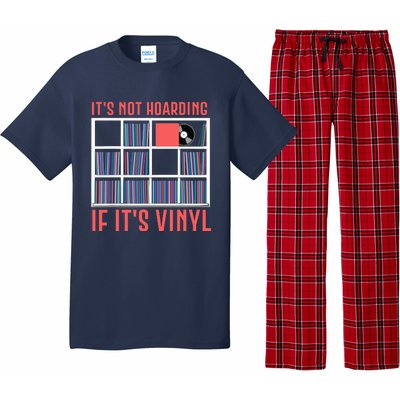 Its Not Hoarding If Its Vinyl Vinyl Records Lover Pajama Set