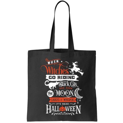 Its Near Halloween Witches Go Riding Festive Bag