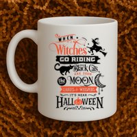 Its Near Halloween Witches Go Riding Festive Mug