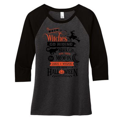 Its Near Halloween Witches Go Riding Festive Women's Tri-Blend 3/4-Sleeve Raglan Shirt