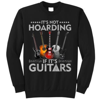 It's Not Hoarding If Its Guitars Vintage Sweatshirt