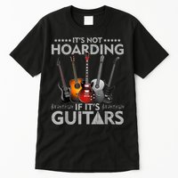 It's Not Hoarding If Its Guitars Vintage Tall T-Shirt