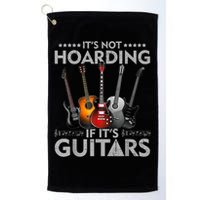 It's Not Hoarding If Its Guitars Vintage Golf Towel