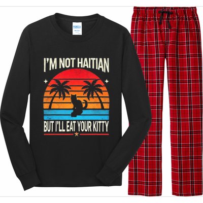 IM Not Haitian But ILl Eat Your Kitty Retro Sunset Design Long Sleeve Pajama Set