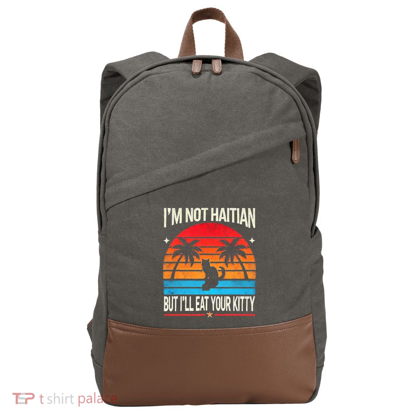 IM Not Haitian But ILl Eat Your Kitty Retro Sunset Design Cotton Canvas Backpack
