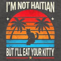 IM Not Haitian But ILl Eat Your Kitty Retro Sunset Design Vector Backpack