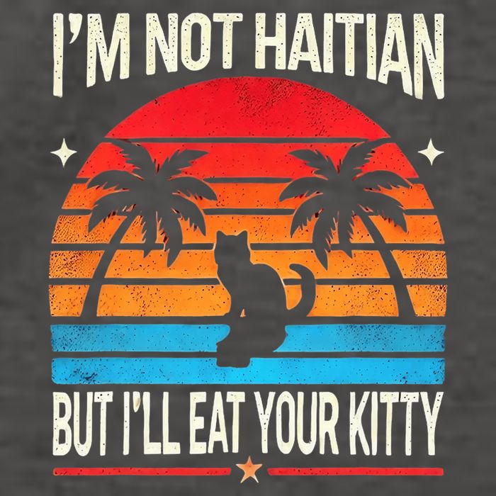 IM Not Haitian But ILl Eat Your Kitty Retro Sunset Design Vector Backpack
