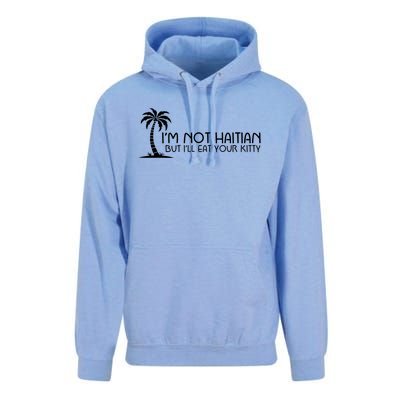 IM Not Haitian But ILl Eat Your Kitty Coconut Tree Unisex Surf Hoodie