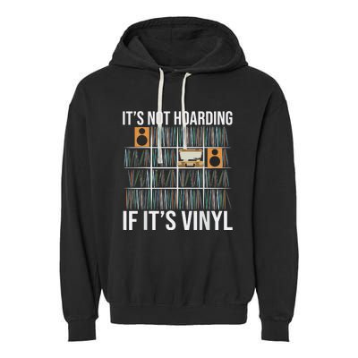 Its Not Hoarding If Its Vinyl Garment-Dyed Fleece Hoodie