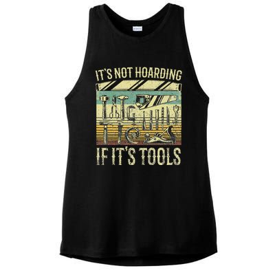 ItS Not Hoarding If ItS Tools Ladies PosiCharge Tri-Blend Wicking Tank