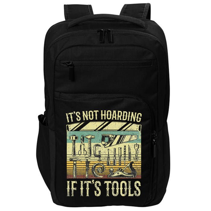 ItS Not Hoarding If ItS Tools Impact Tech Backpack