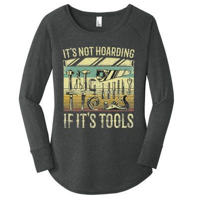 ItS Not Hoarding If ItS Tools Women's Perfect Tri Tunic Long Sleeve Shirt