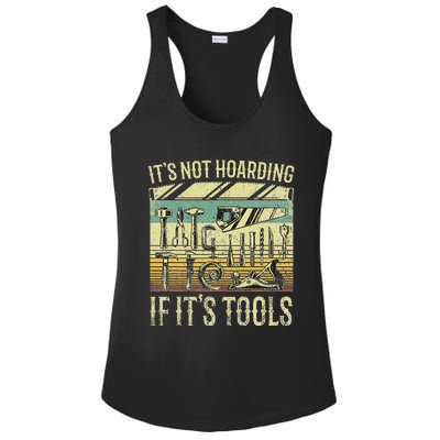 ItS Not Hoarding If ItS Tools Ladies PosiCharge Competitor Racerback Tank