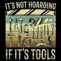 ItS Not Hoarding If ItS Tools Mousepad