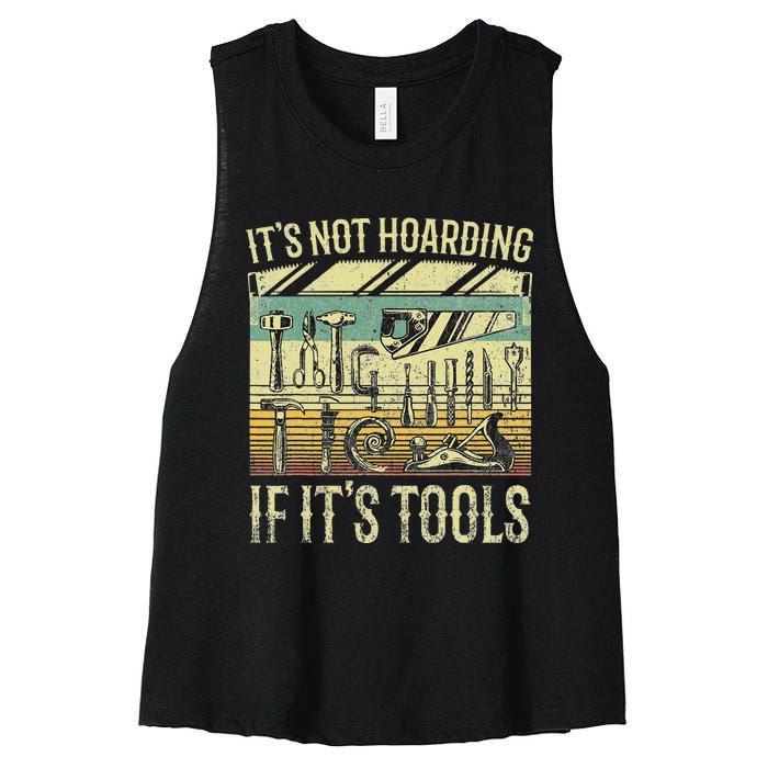 ItS Not Hoarding If ItS Tools Women's Racerback Cropped Tank